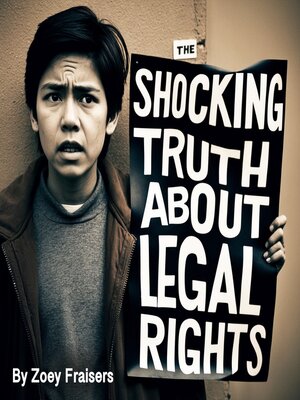 cover image of The Shocking Truth about Legal Rights
